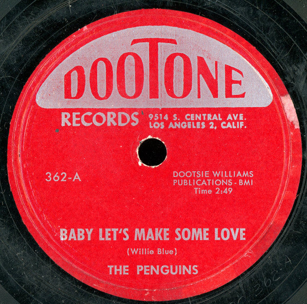 The Penguins : Baby Let's Make Some Love / Kiss A Fool Goodbye (10", Single)