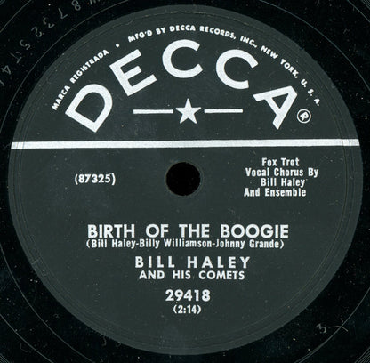 Bill Haley And His Comets : Birth Of The Boogie / Mambo Rock (10")