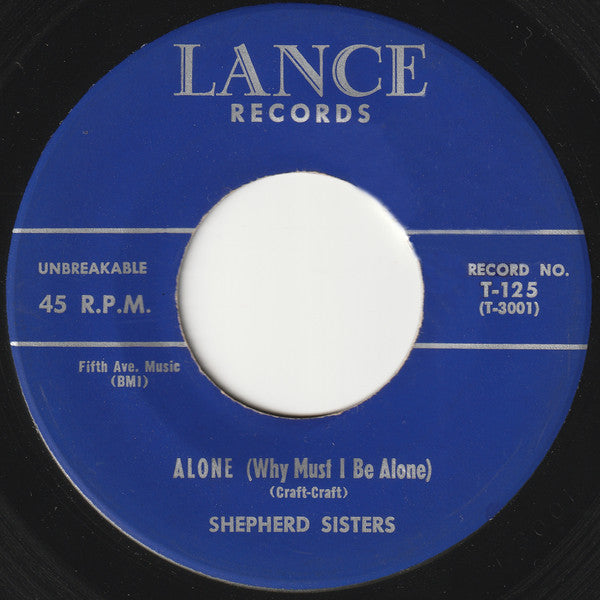 The Shepherd Sisters : Alone (Why Must I Be Alone) / Congratulations To Someone (7", Single)