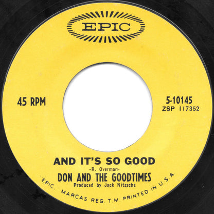 Don & The Goodtimes : I Could Be So Good To You / And It's So Good (7", Single, Styrene)