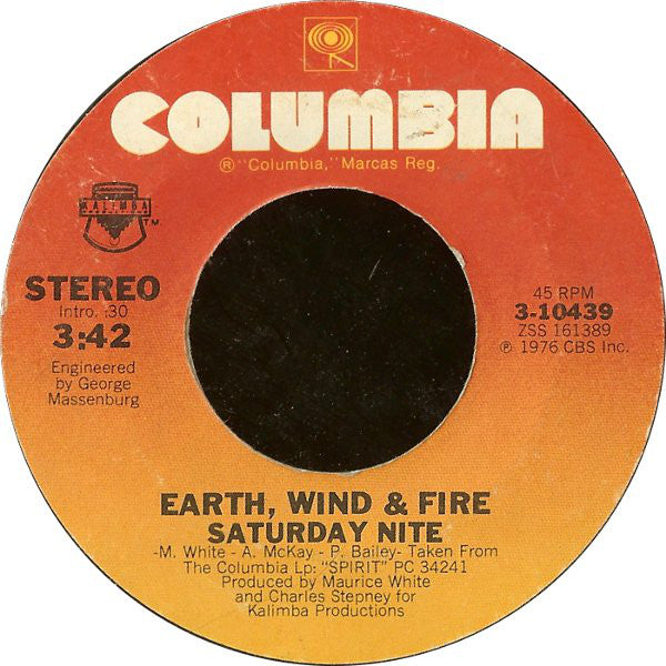 Earth, Wind & Fire : Saturday Nite (7", Styrene, Pit)