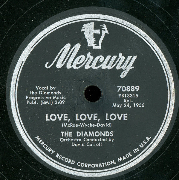 The Diamonds : Love, Love, Love / Ev'ry Night About This Time (Shellac, 10")