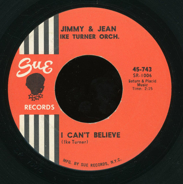 Jimmy & Jean, Ike Turner & His Orchestra : I Can't Believe / I Want To Marry You  (7")