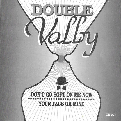 John Valby : Double Valby (Don't Go Soft On Me Now / Your Face Or Mine) (CD, Comp)