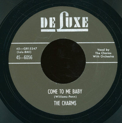 The Charms : My Baby Dearest Darling / Come To Me Baby (7", Unofficial)