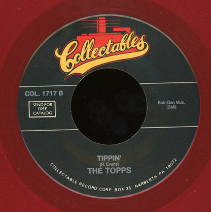 The Topps : What Do You Do (To Make Me Love You So) / Tippin' (7", RE, Red)