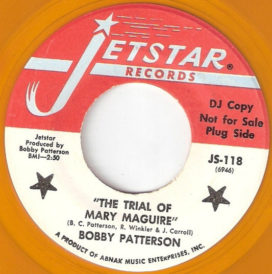 Bobby Patterson : The Trial Of Mary Maguire / The Knock Out Power Of Love (7", Promo, Yel)