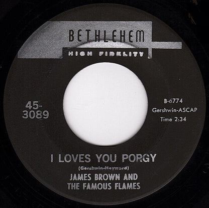 James Brown & The Famous Flames : I Loves You Porgy / Yours And Mine (7", Single)