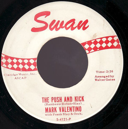 Mark Valentino With Frank Slay And His Orchestra : The Push And Kick / Walking Alone (7", Single, Roc)