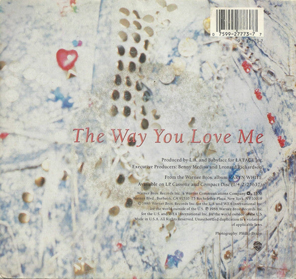 Karyn White : The Way You Love Me (7", Single)