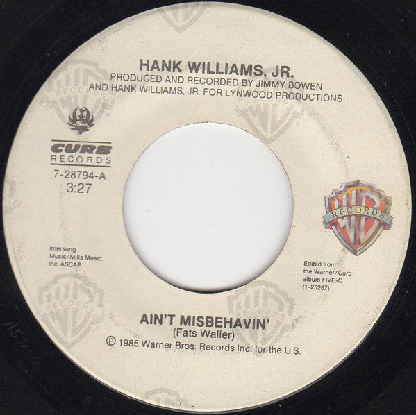 Hank Williams Jr. : Ain't Misbehavin' (7", Single, Spe)