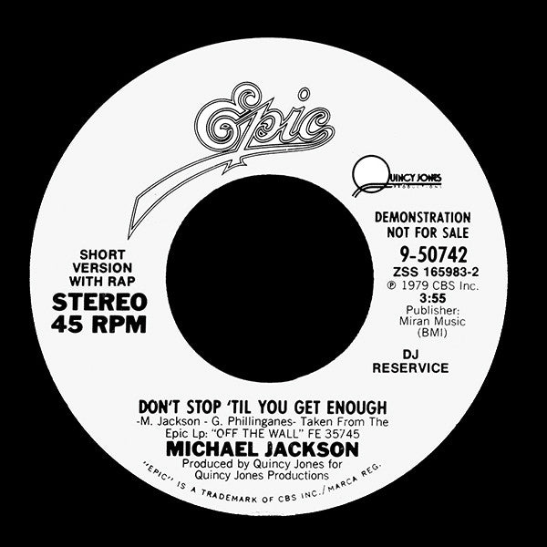 Michael Jackson : Don't Stop 'Til You Get Enough (7", Single, Promo, Styrene, DJ )