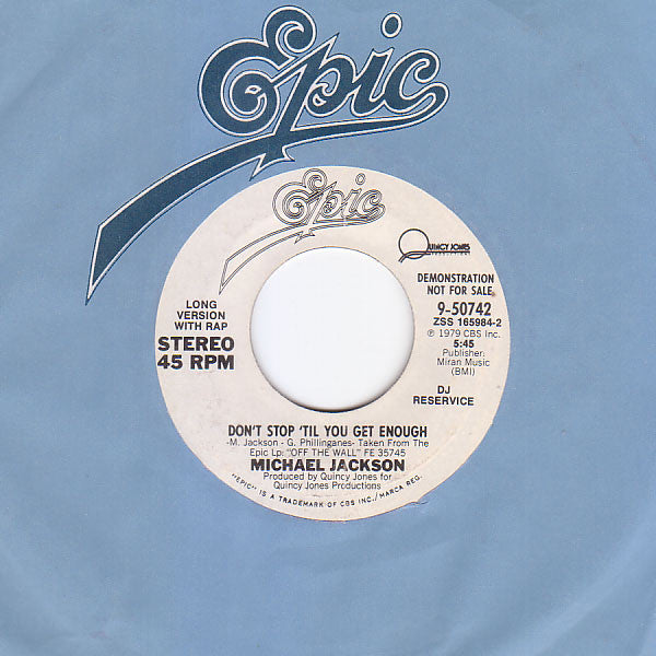 Michael Jackson : Don't Stop 'Til You Get Enough (7", Single, Promo, Styrene, DJ )
