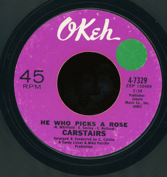 The Carstairs : He Who Picks A Rose (7", Styrene, Ter)