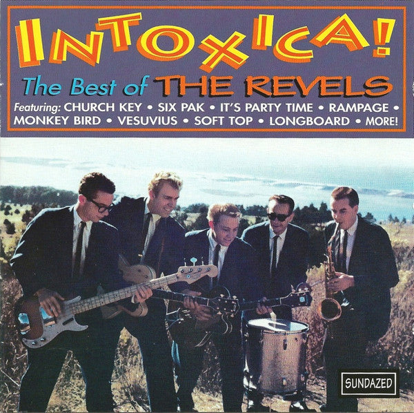 The Revels : Intoxica! The Best Of The Revels (CD, Comp)