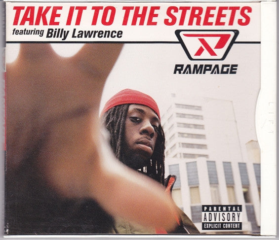 Rampage (2) Feat. Billy Lawrence : Take It To The Streets (CD, Maxi, FLP)