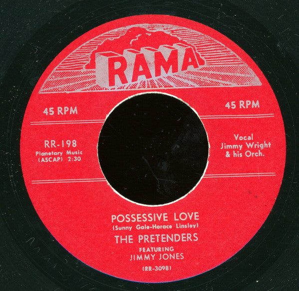 The Pretenders (4) Featuring Jimmy Jones : I've Got To Have You Baby (7", RE, Unofficial)