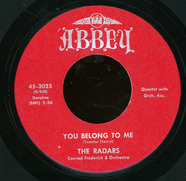 The Radars (3) : You Belong To Me / I Need You All The Time (7", Unofficial)
