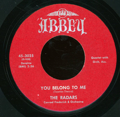 The Radars (3) : You Belong To Me / I Need You All The Time (7", Unofficial)