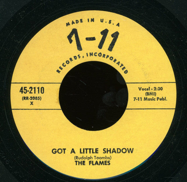 The Hollywood Flames : Got A Little Shadow / I'll Hide My Tears (7", RE, Unofficial)