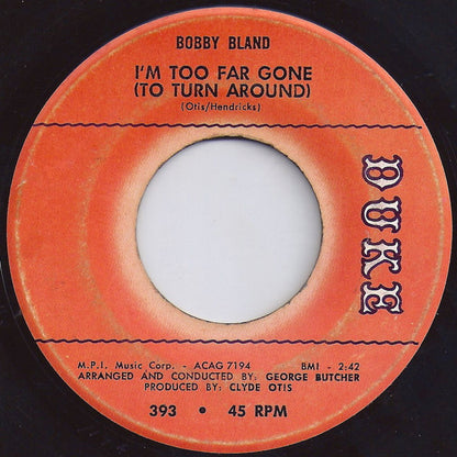 Bobby Bland : I’m Too Far Gone (To Turn Around) / If You Could Read My Mind (7", Single)