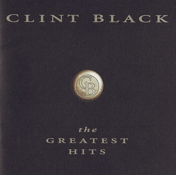 Clint Black : The Greatest Hits (CD, Comp)