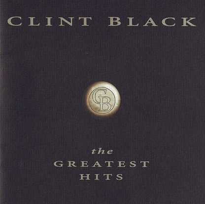 Clint Black : The Greatest Hits (CD, Comp)