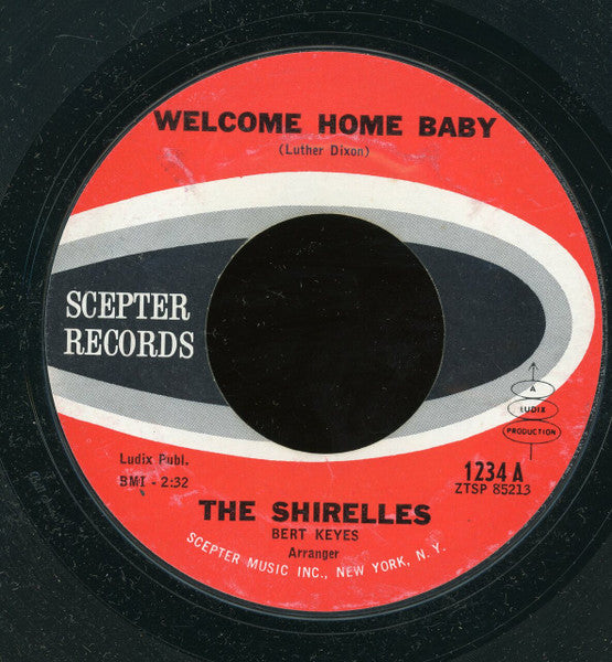 The Shirelles : Welcome Home Baby / Mama, Here Comes The Bride (7", Styrene, Bri)