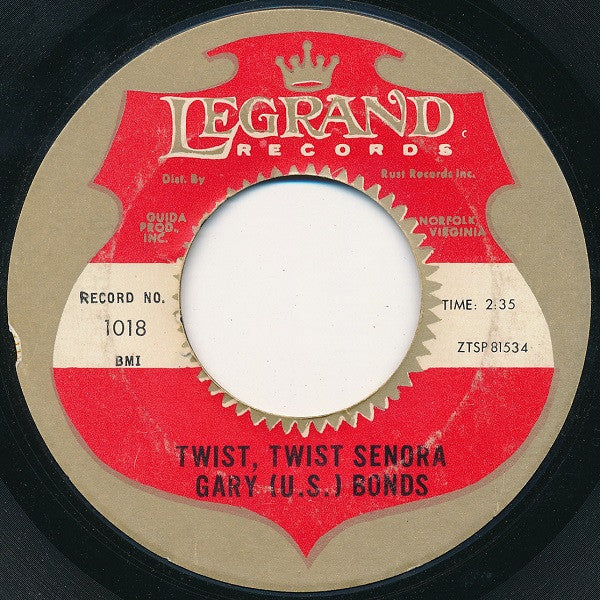 Gary U.S. Bonds : Twist, Twist Senora (7", Single, Styrene)