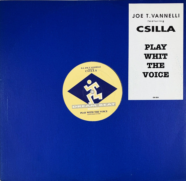 Joe T. Vannelli Featuring Csilla : Play With The Voice (12")