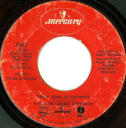 Bachman-Turner Overdrive : Takin' Care Of Business (7", Single, Styrene, Pit)