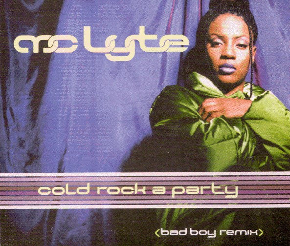 MC Lyte : Cold Rock A Party (Bad Boy Remix) (CD, Single)