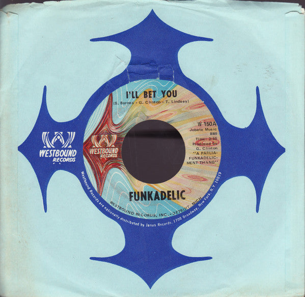 Funkadelic : I'll Bet You / Qualify & Satisfy (7", Single, Ame)