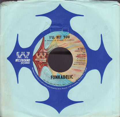 Funkadelic : I'll Bet You / Qualify & Satisfy (7", Single, Ame)