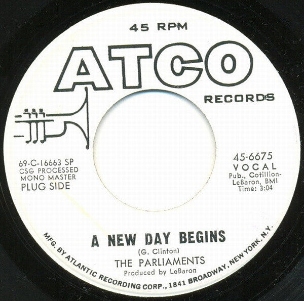 The Parliaments : A New Day Begins / I'll Wait (7", Single, Promo)