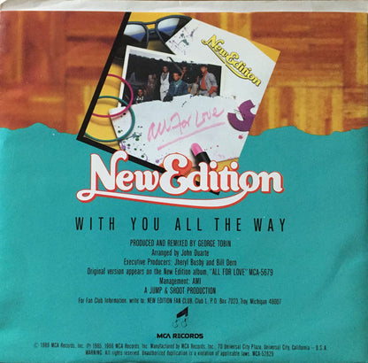 New Edition : With You All The Way (7", Single, Promo)