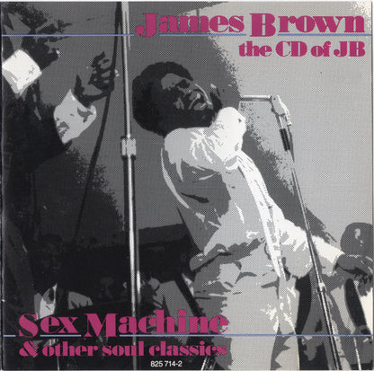 James Brown : The CD Of JB (Sex Machine And Other Soul Classics) (CD, Comp, RM)