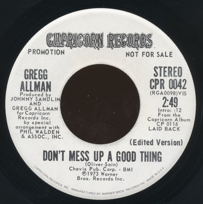 Gregg Allman : Don't Mess Up A Good Thing (7", Single, Mono, Promo)