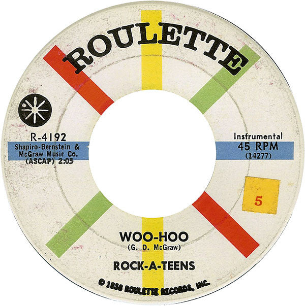 The Rock-A-Teens : Woo-Hoo / Untrue (7", Single, Roc)