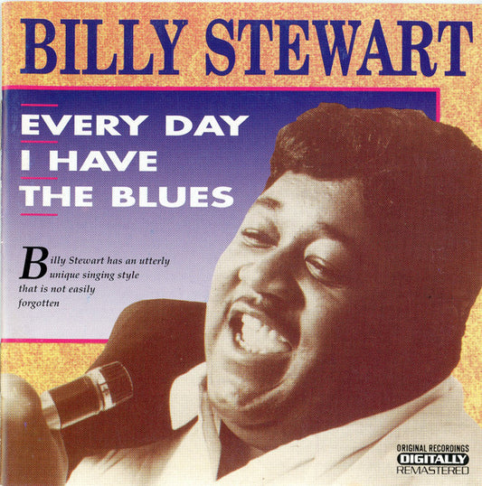 Billy Stewart : Every Day I Have The Blues (CD, Comp, RM)