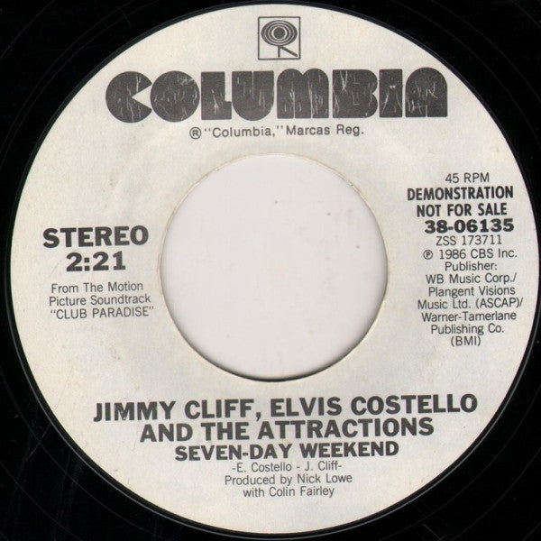 Jimmy Cliff & Elvis Costello & The Attractions : Seven-Day Weekend (7", Promo, Styrene)