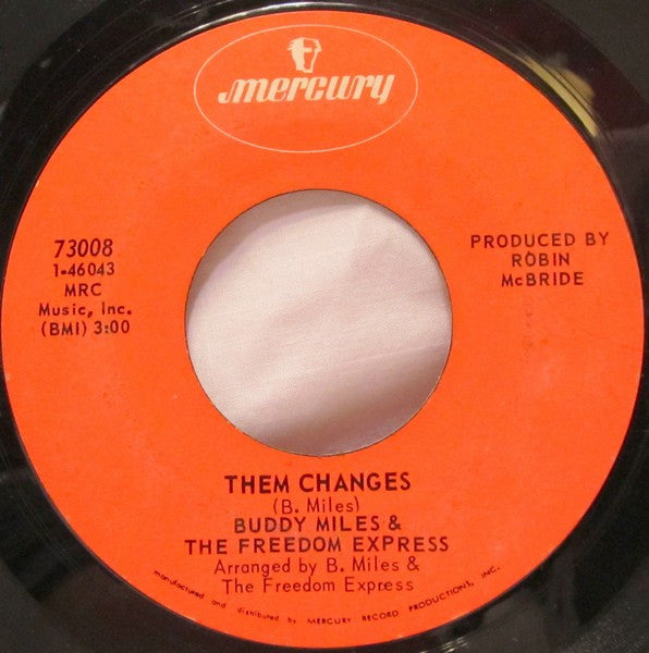 Buddy Miles & The Freedom Express : Them Changes (7", Styrene)