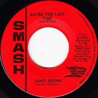 James Brown And His Orchestra : Out Of Sight / Maybe The Last Time (7", Single, Styrene)