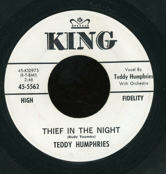 Teddy Humphries : Thief In The Night / What Makes You So Tough (7", Single)