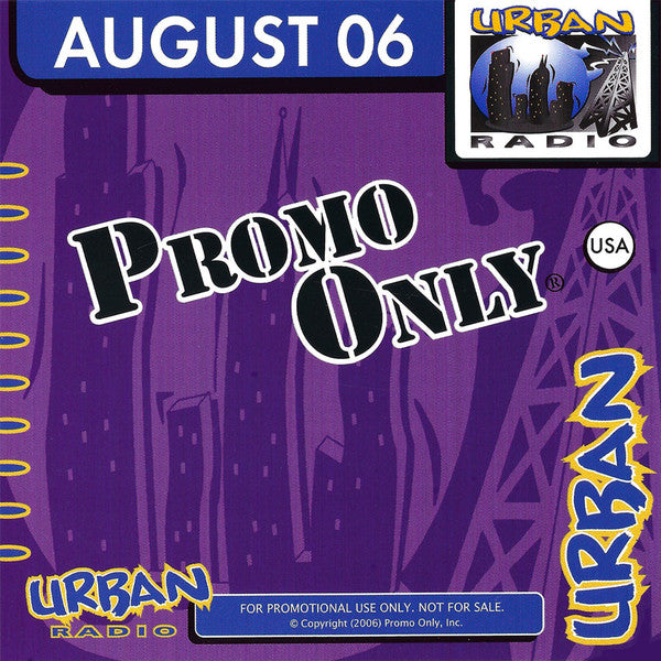 Various : Promo Only Urban Radio: August 2006 (CD, Comp, Promo)