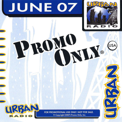 Various : Promo Only Urban Radio (June 2007) (CD, Comp, Promo)