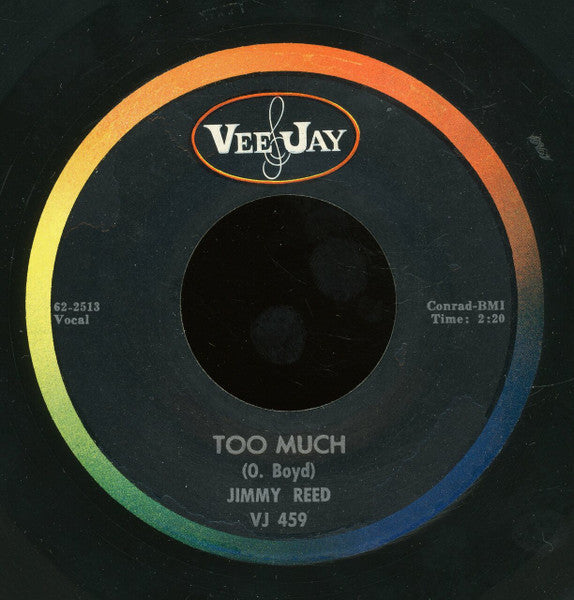 Jimmy Reed : Too Much (7", Single)