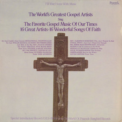 Various : The World's Greatest Gospel Artists Sing The Favorite Gospel Music Of Our Time (LP, Comp)