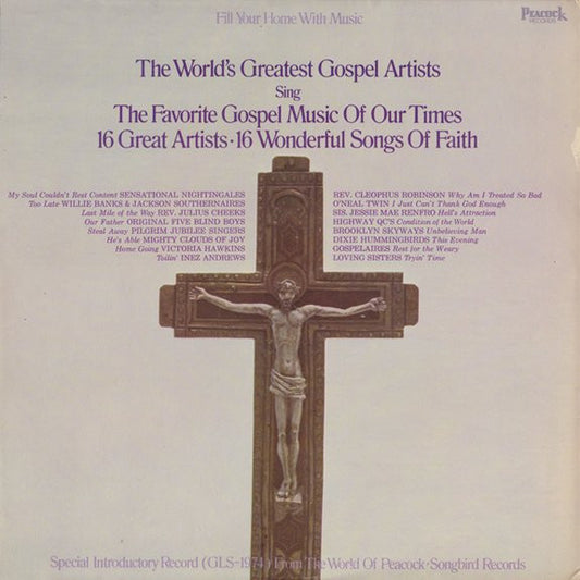 Various : The World's Greatest Gospel Artists Sing The Favorite Gospel Music Of Our Time (LP, Comp)