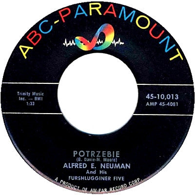 Alfred E. Neuman And His Furshlugginer Five : What - Me Worry? / Potrzebie (7", Single)